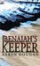 Benajah's Keeper (vol. 1)