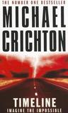 Timeline by Michael Crichton Timeline by Michael Crichton