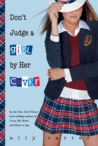 Don't Judge a Girl by Her Cover by Ally Carter Don't Judge a Girl by Her Cover by Ally Carter