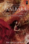 Vaalbara Visions and Shadows by Michelle Horst