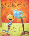 No, David! by David Shannon No, David! by David Shannon