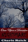 Once Upon a December Nightmare (Nightmare, #1) Once Upon a December Nightmare (Nightmare, #1)