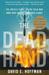 The Dead Hand: The Untold Story of the Cold War Arms Race and its Dangerous Legacy (ebook)