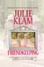 Friendkeeping: A Field Guide to the People You Love, Hate, and Can't Live Without (Hardcover)