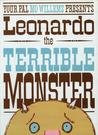 Leonardo, the Terrible Monster by Mo Willems Leonardo, the Terrible Monster by Mo Willems