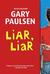 Liar, Liar: The Theory, Practice and Destructive Properties of Deception (ebook)