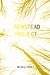 The Newstead Project by Melanie Schulz