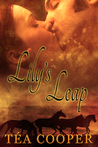 Lily's Leap by Téa Cooper Lily's Leap by Téa Cooper
