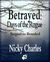 Betrayed by Nicky Charles Betrayed by Nicky Charles