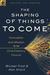 The Shaping of Things to Come: Innovation and Mission for the 21st-Century Church (ebook)