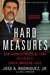 Hard Measures: How Aggressive CIA Actions After 9/11 Saved American Lives (Paperback)