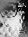 Split Thirty by Michael Davidow