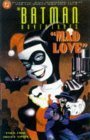 The Batman Adventures: Mad Love The Batman Adventures: Mad Love