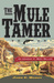 The Mule Tamer (Mule Tamer, #1)