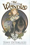 The Search for WondLa by Tony DiTerlizzi The Search for WondLa by Tony DiTerlizzi