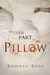 The Cool Part of His Pillow (Kindle Edition)