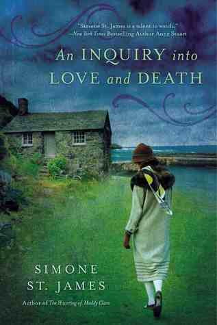 Early Review – An Inquiry Into Love and Death by Simone St. James Early Review – An Inquiry Into Love and Death by Simone St. James