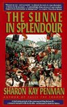The Sunne in Splendour The Sunne in Splendour