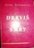 Dervis i Smrt (Hardcover)