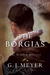 The Borgias: The Hidden His...