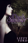 Dark Summer by Lizzy Ford Dark Summer by Lizzy Ford
