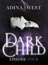 Dark Child Episode 4