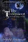The Transient by M.W. Russell The Transient by M.W. Russell