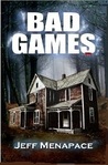 Bad Games: A Novel (Bad Games Series, #1)