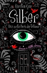 Silber - Das erste Buch der Träume (Silber, #1)