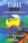 India 2020: A Vision For The New Millennium India 2020: A Vision For The New Millennium