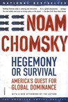 Hegemony or Survival by Noam Chomsky