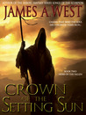 Crown of the Setting Sun (Heirs of the Fallen, #2)