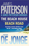James Patterson Summer Omnibus: The Beach House And Beach Road James Patterson Summer Omnibus: The Beach House And Beach Road