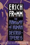 The Anatomy of Human Destructiveness The Anatomy of Human Destructiveness