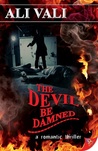 The Devil Be Damned (Cain Casey, #4) The Devil Be Damned (Cain Casey, #4)