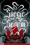 Siege and Storm: Chapters 1-5
