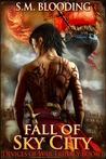 Fall of Sky City by S.M. Blooding Fall of Sky City by S.M. Blooding
