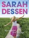 The Moon and More by Sarah Dessen