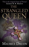 The Strangled Queen (The Accursed Kings, #2)