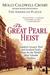 The Great Pearl Heist: London's Greatest Thief and Scotland Yard's Hunt for the World's Most Valuable Necklace (Paperback)