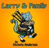 Larry & Family by Victoria   Anderson