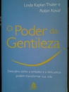 O poder da gentileza O poder da gentileza
