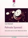 Pohvala sporosti Pohvala sporosti