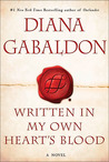 Written in My Own Heart's Blood by Diana Gabaldon Written in My Own Heart's Blood by Diana Gabaldon