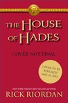 The House of Hades by Rick Riordan
