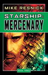 Starship: Mercenary (Starship, #3)