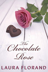 The Chocolate Rose (Amour et Chocolat, #3; La Vie en Roses, #1)
