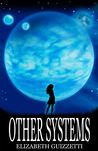 Other Systems by Elizabeth Guizzetti Other Systems by Elizabeth Guizzetti