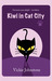 Kiwi in Cat City (Kiwi Series, #1)