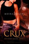 Crux (Southern Arcana, #1) Crux (Southern Arcana, #1)